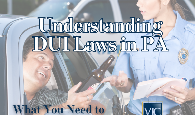 Understanding-DUI-laws-in-PA-Vince-Caputo