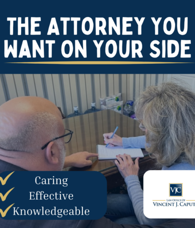 Choosing An Attorney: Vincent J. Caputo is a Smart Move for Your Needs